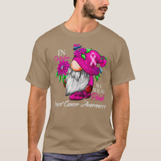 In October We Wear Pink Gnome Breast Cancer Awaren T-Shirt