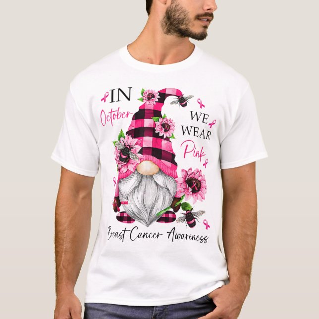  In October We Wear Pink Gnome Breast Cancer  T-Shirt (Front)