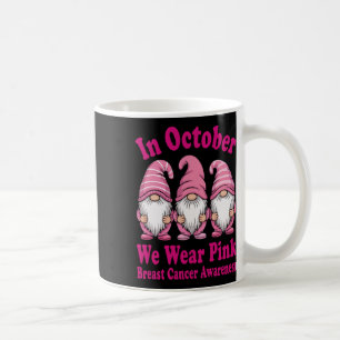 In October We Wear Pink Gnome Trio Awareness 1  Coffee Mug