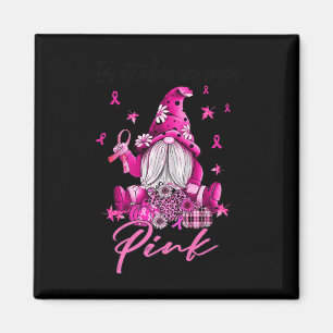In October We Wear Pink Gnomes Breast Cancer Aware Magnet