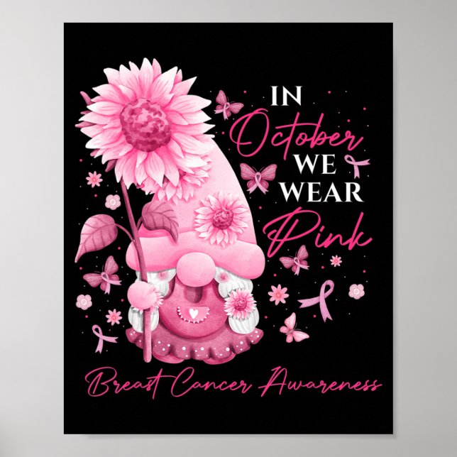 In October We Wear Pink Gnomes Gnome Breast Cancer Poster (Front)