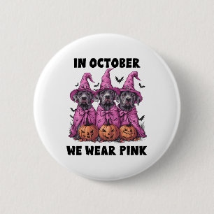 In October We Wear Pink Great Dane Halloween Breas 6 Cm Round Badge
