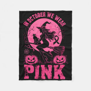 In October We Wear Pink Halloween Breast Cancer Aw Fleece Blanket