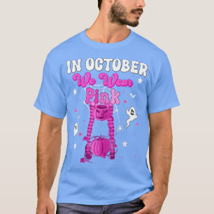 In October we wear Pink Halloween Ghost Witch Pump T-Shirt