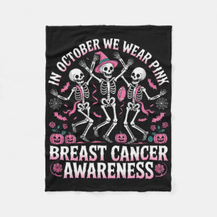In October We Wear Pink Halloween Skeleton Breast Fleece Blanket
