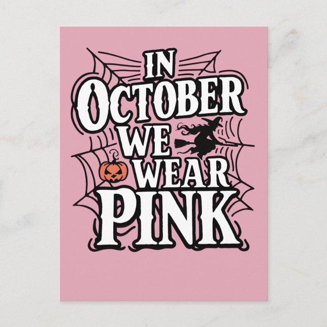 In October We Wear Pink Halloween Witch  Announcement Postcard (Front)