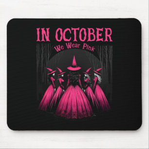 In October We Wear Pink Halloween Witch Witchy Bre Mouse Mat