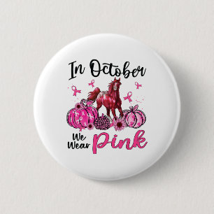 In October We Wear Pink Horse Pumpkin Leopard Brea 6 Cm Round Badge