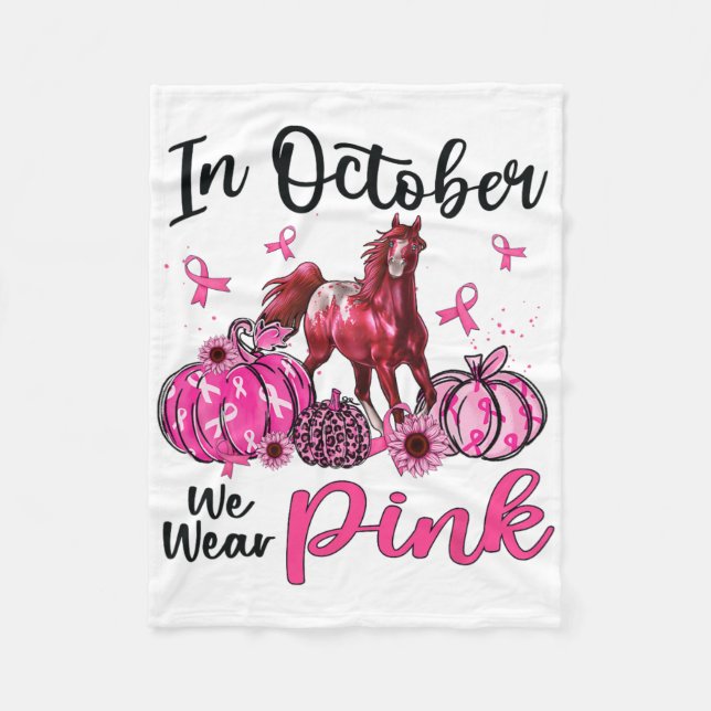 In October We Wear Pink Horse Pumpkin Leopard Brea Fleece Blanket (Front)