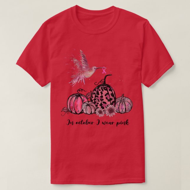 In October We Wear Pink Hummingbird Breast Cancer  T-Shirt (Design Front)