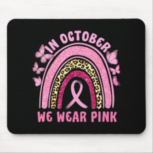 In October We Wear Pink Leopard Breast Cancer Awar Mouse Mat