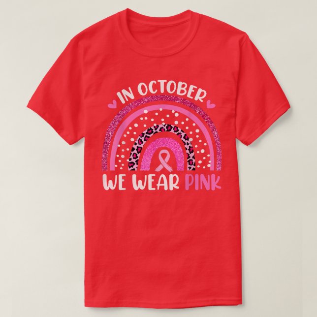 In October We Wear Pink Leopard Breast Cancer Awar T-Shirt (Design Front)