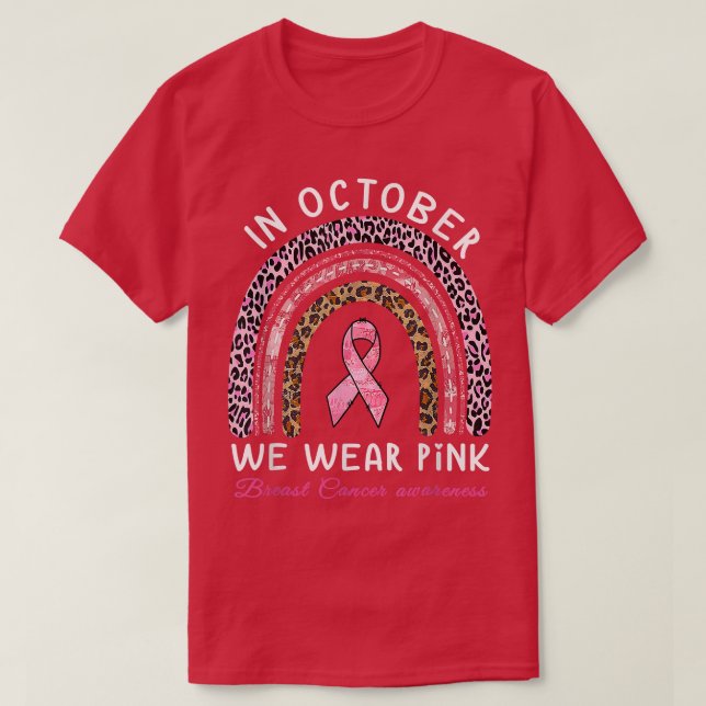 In October We Wear Pink Leopard Breast Cancer Awar T-Shirt (Design Front)