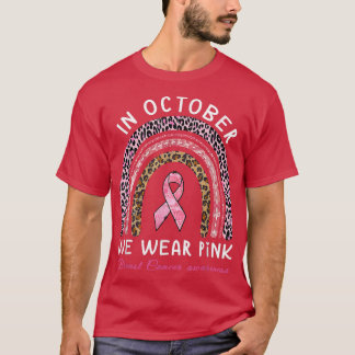 In October We Wear Pink Leopard Breast Cancer Awar T-Shirt