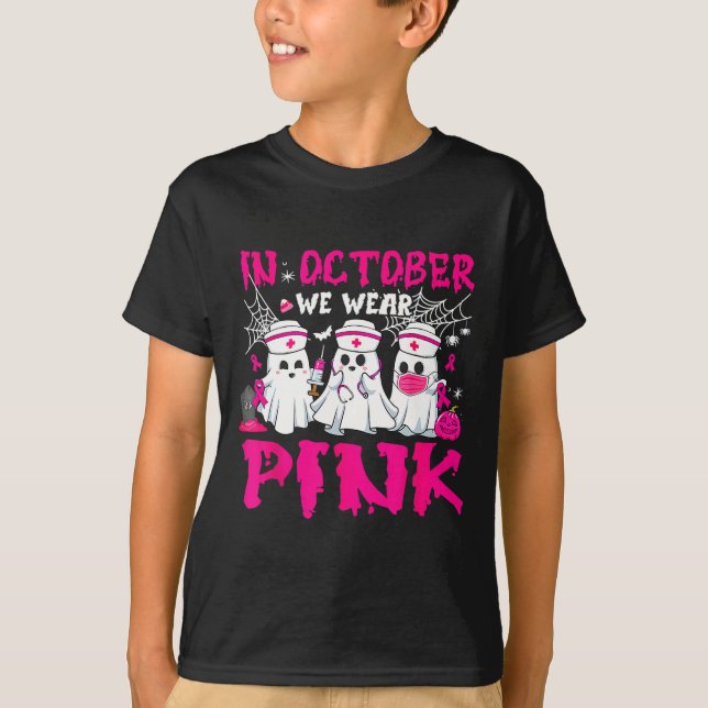 In October We Wear Pink Nurse Ghost Halloween Brea T-Shirt (Front)