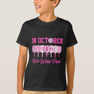 In October We Wear Pink Pickleball Breast Cancer A T-Shirt