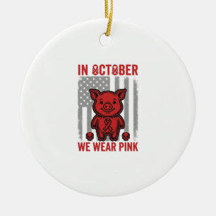 In October We Wear Pink Pig Awareness Design_1 Ceramic Tree Decoration
