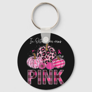 In October We Wear Pink Pumpkin Breast Cancer Awar Key Ring