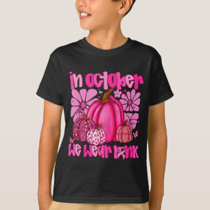 In October We Wear Pink Pumpkin Breast Cancer Awar T-Shirt