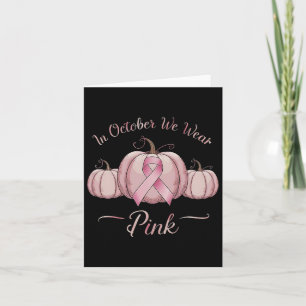 In October We Wear Pink Pumpkin Breast Cancer Hall Card