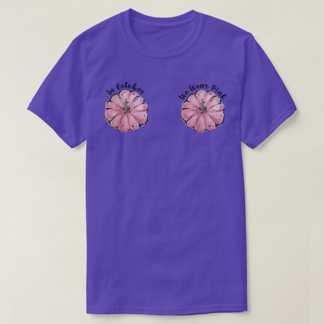 In October We Wear Pink Pumpkin Breast Cancer Hall T-Shirt (Design Front)
