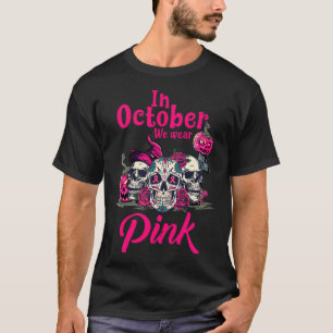 In October We Wear Pink Pumpkin Breast Cancer T-Shirt