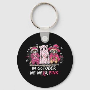 In October We Wear Pink Racoon Breast Cancer Awar Key Ring