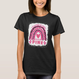In October We Wear Pink Rainbow Leopard pink for W T-Shirt