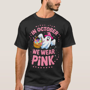 In October We Wear Pink Ribbon Breast Cancer Aware T-Shirt