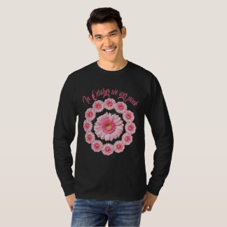 In October We Wear Pink Ribbon Flower T-Shirt