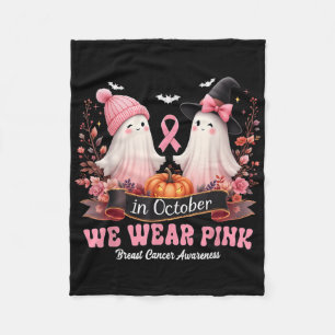 In October We Wear Pink Ribbon Ghost Breast Cancer Fleece Blanket