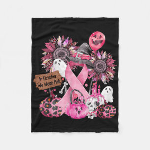 In October We Wear Pink Ribbon Ghost Halloween Bre Fleece Blanket