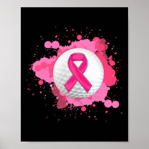 In October We Wear Pink Ribbon Golf Breast Cancer Poster