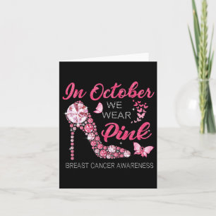 In October We Wear Pink Ribbon High Heel Breast Ca Card