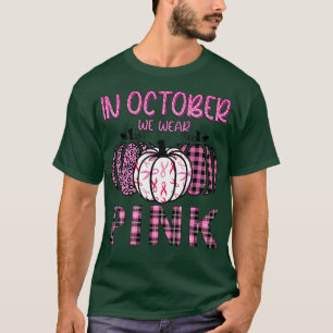 In October We Wear Pink Ribbon Leopard Pumpkin Bre T-Shirt