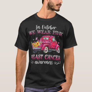 In October We Wear Pink Ribbon Leopard Truck Breas T-Shirt