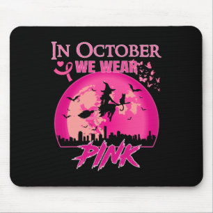 In October We Wear Pink Ribbon Witch Halloween Bre Mouse Mat