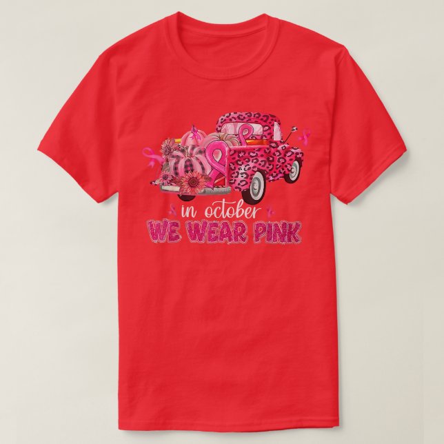 In October We Wear Pink School Bus Breast Cancer A T-Shirt (Design Front)