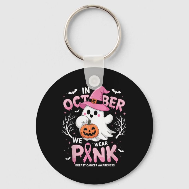In October We Wear Pink Shirt Ghost Breast Cancer  Key Ring (Front)