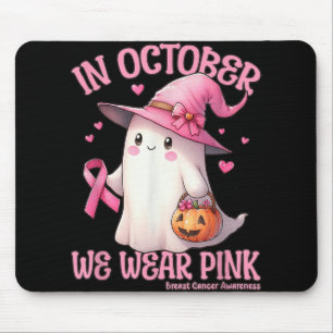 In October We Wear Pink Shirt Ghost Breast Cancer Mouse Mat