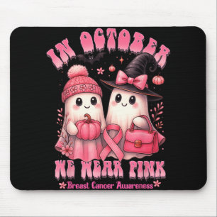 In October We Wear Pink Shirt Ghost Breast Cancer  Mouse Mat