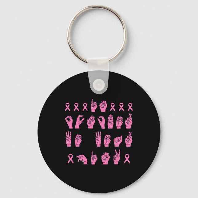 In October We Wear Pink Sign Language Breast Cance Key Ring (Front)