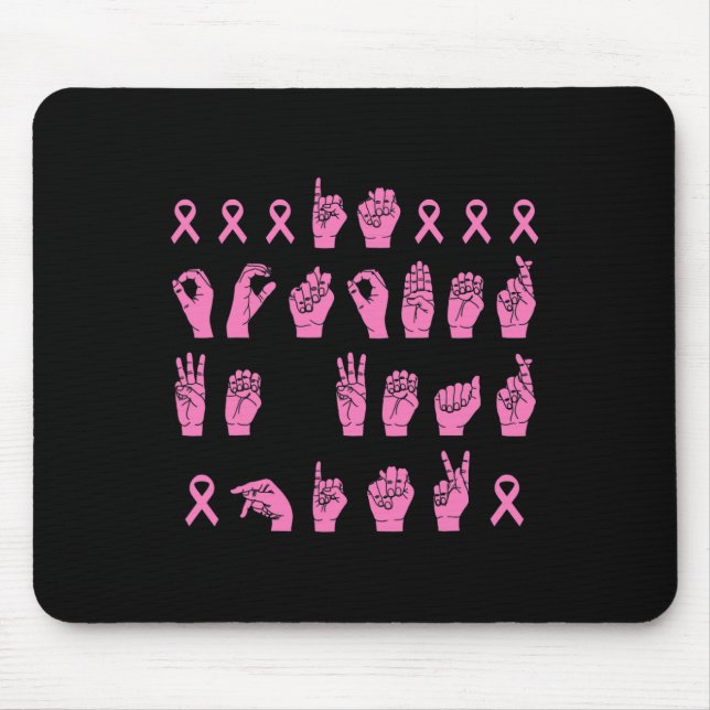 In October We Wear Pink Sign Language Breast Cance Mouse Mat (Front)