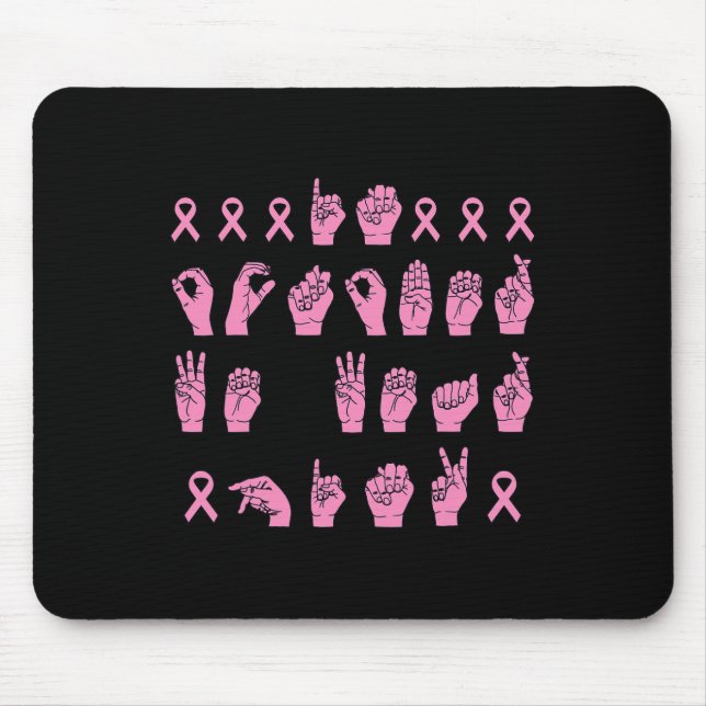 In October We Wear Pink Sign Language Breast Cance Mouse Mat (Front)