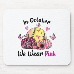 In October We Wear Pink Softll Breast Cancer Aware Mouse Mat