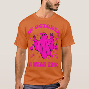 in October We Wear Pink spooky Ghoul Breast Cancer T-Shirt