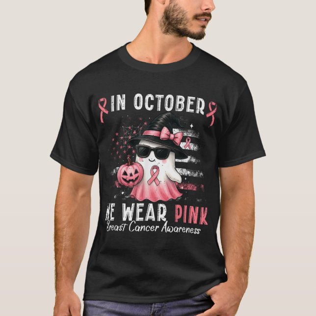 In October We Wear Pink T-Shirt (Front)