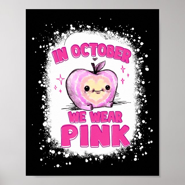 In October We Wear Pink Teacher Breast Cancer Awar Poster (Front)