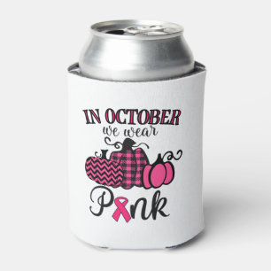 In October We Wear Pink Thanksgiving Breast Cancer Can Cooler