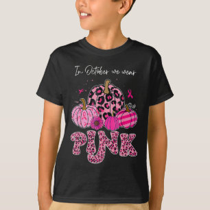 In October We Wear Pink Thanksgiving Breast Cancer T-Shirt
